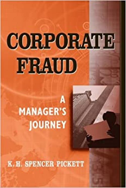  Corporate Fraud: A Manager's Journey 