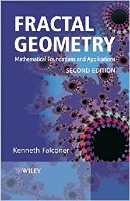  Fractal Geometry: Mathematical Foundations and Applications 