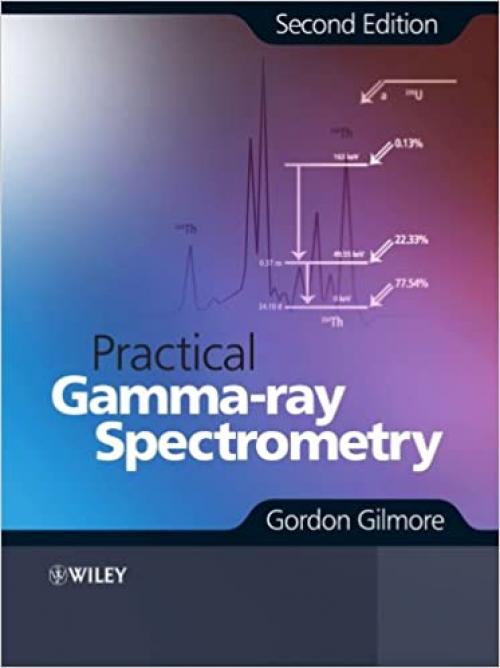  Practical Gamma-ray Spectroscopy 