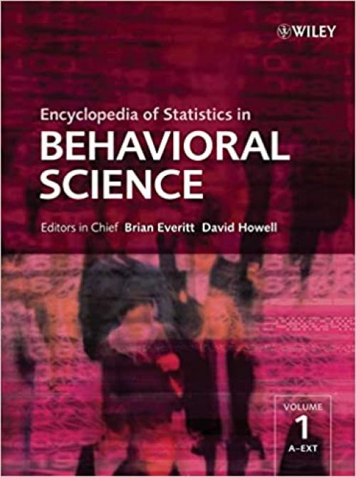  Encyclopedia of Statistics in Behavioral Science (4 Volumes) 