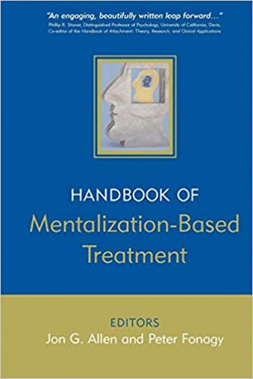  The Handbook of Mentalization-Based Treatment 