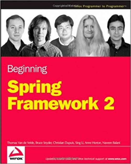  Beginning Spring Framework 2 