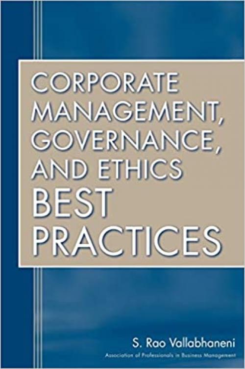  Corporate Management, Governance, and Ethics Best Practices 