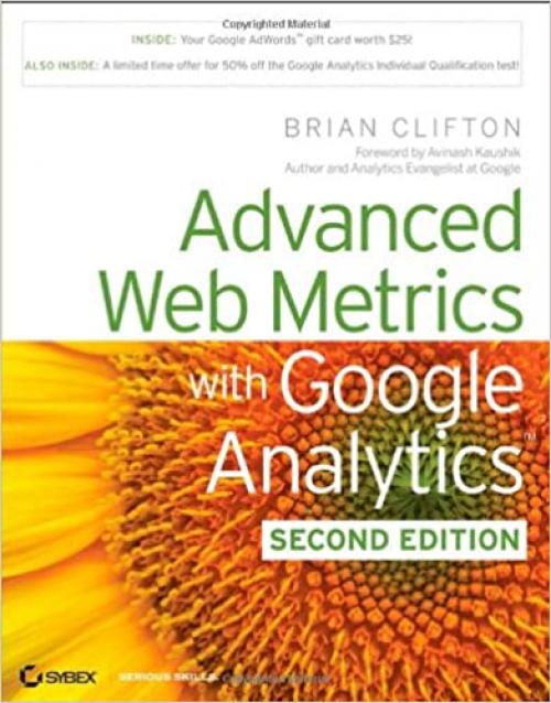  Advanced Web Metrics with Google Analytics, 2nd Edition 