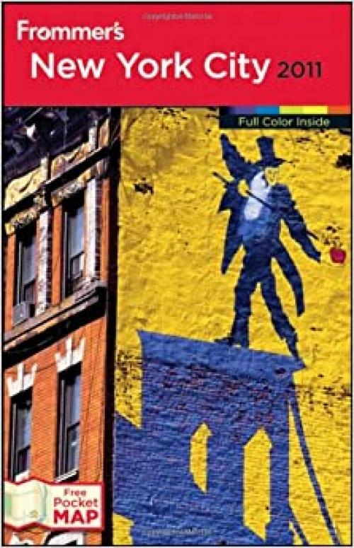  Frommer's New York City 2011 (Frommer's Complete Guides) 