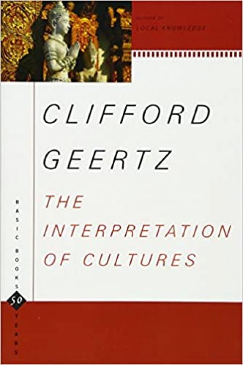  The Interpretation Of Cultures (Basic Books Classics) 