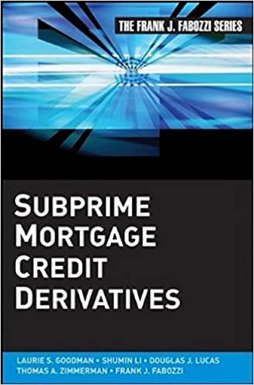  Subprime Mortgage Credit Derivatives 