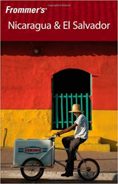  Frommer's Nicaragua and El Salvador (Frommer's Complete Guides) 