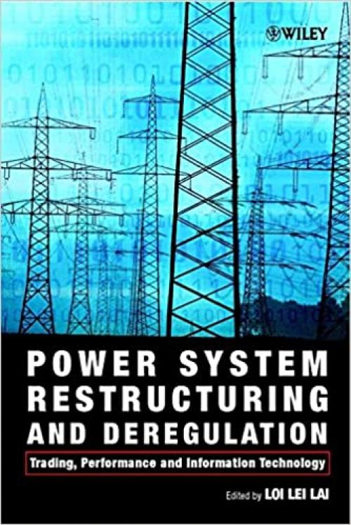  Power System Restructuring and Deregulation 