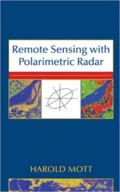  Remote Sensing with Polarimetric Radar 