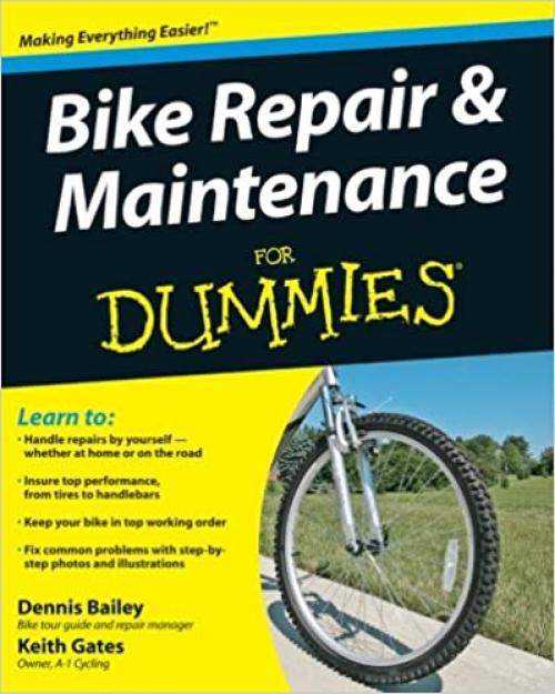  Bike Repair and Maintenance For Dummies 