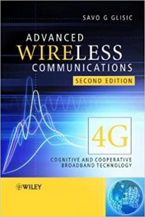  Advanced Wireless Communications: 4G Cognitive and Cooperative Broadband Technology 