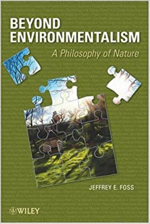  Beyond Environmentalism: A Philosophy of Nature 