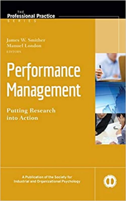  Performance Management: Putting Research into Action 