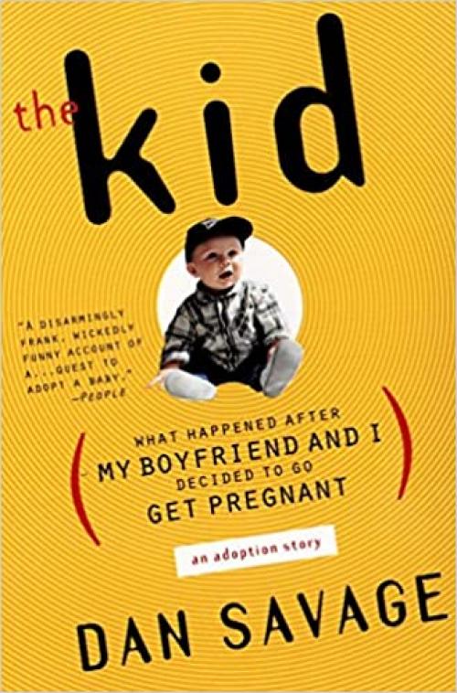  The Kid: What Happened After My Boyfriend and I Decided to Go Get Pregnant 