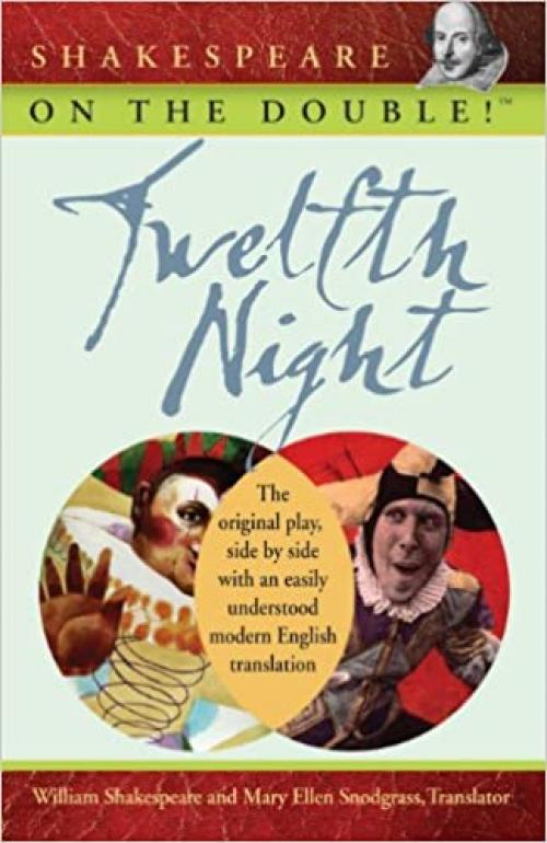  Shakespeare on the Double! Twelfth Night 