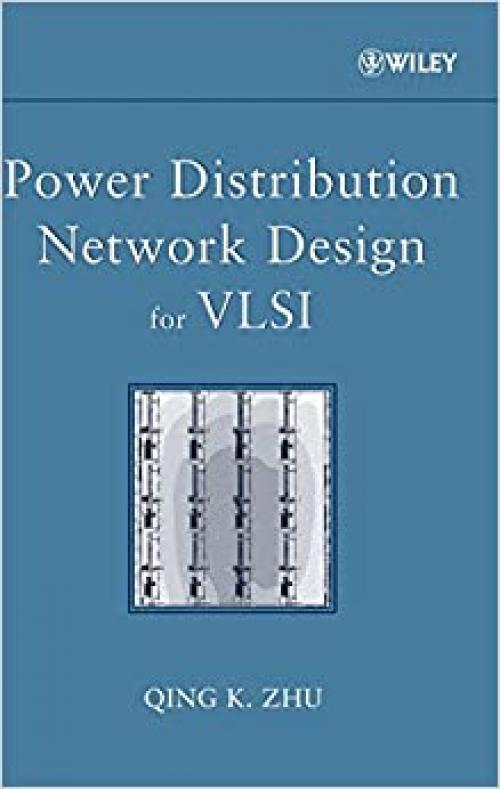  Power Distribution Network Design for VLSI 