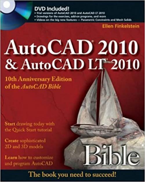  AutoCAD 2010 and AutoCAD LT 2010 Bible 