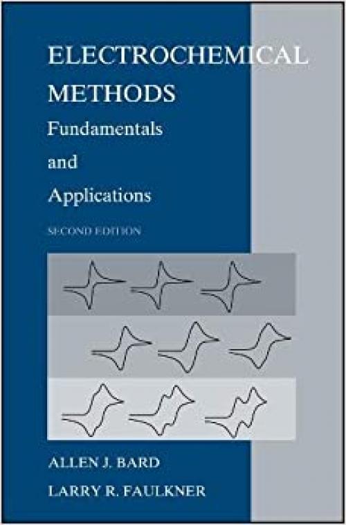  Electrochemical Methods: Fundamentals and Applications 