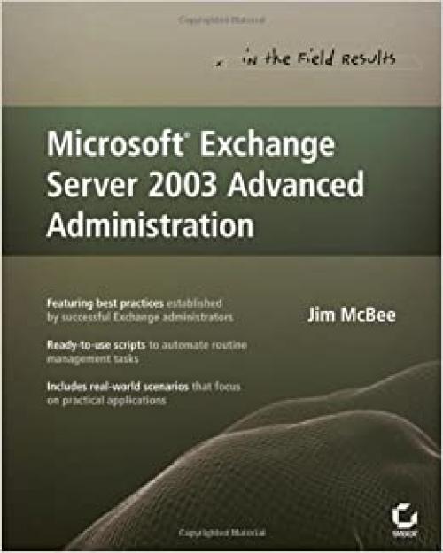  Microsoft Exchange Server 2003 Advanced Administration 