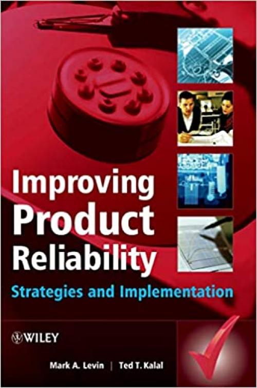  Improving Product Reliability: Strategies and Implementation 