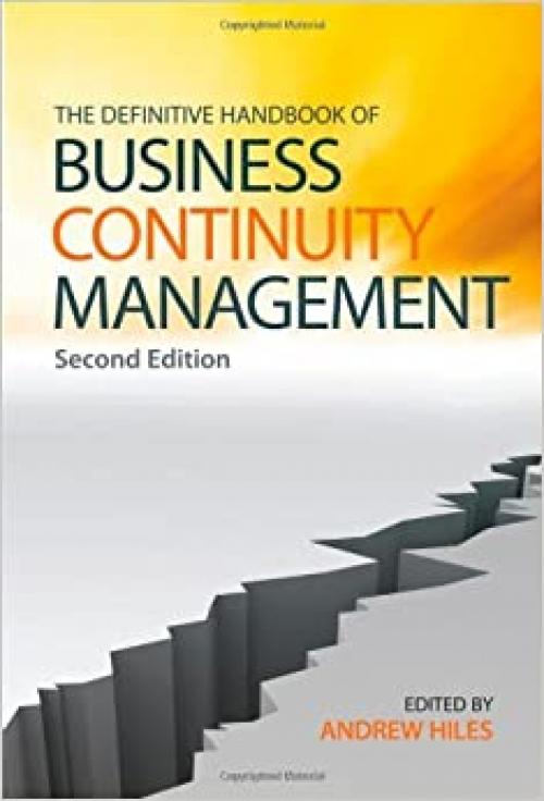  The Definitive Handbook of Business Continuity Management 