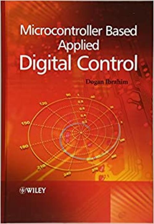  Microcontroller Based Applied Digital Control 