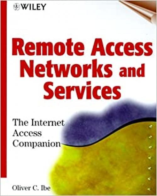  Remote Access Networks and Services: The Internet Access Companion 