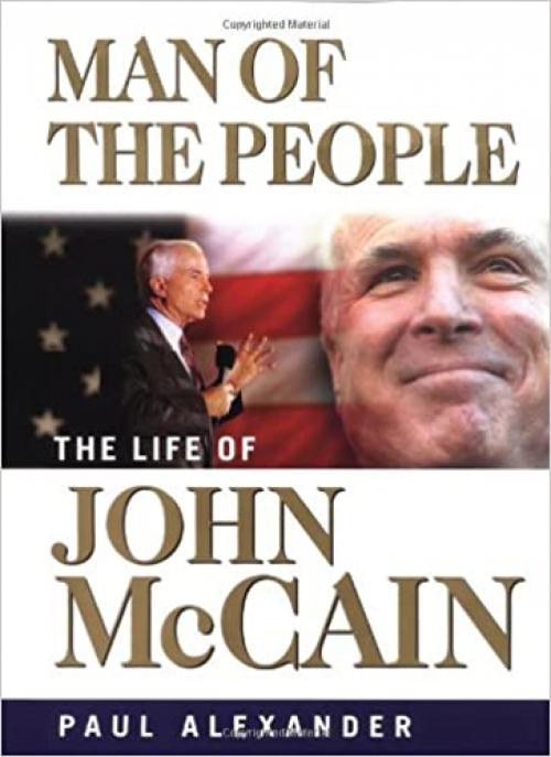  Man of the People: The Life of John McCain 