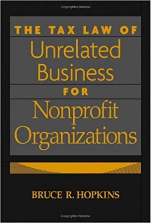  The Tax Law of Unrelated Business for Nonprofit Organizations 