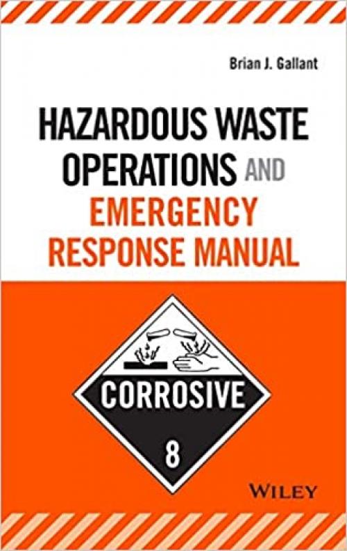  Hazardous Waste Operations and Emergency Response Manual 