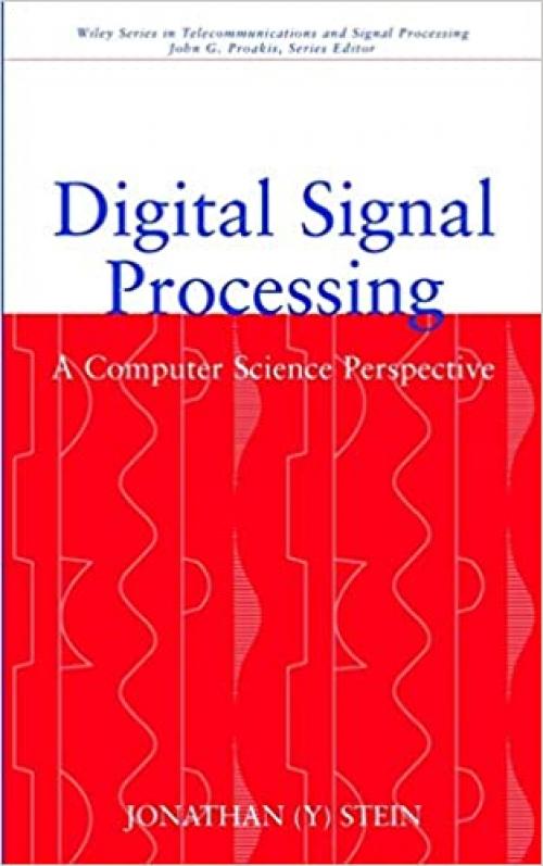  Digital Signal Processing: A Computer Science Perspective 