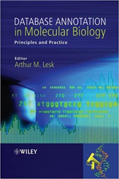  Database Annotation in Molecular Biology: Principles and Practice 