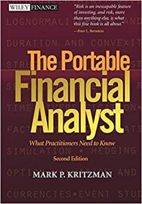  The Portable Financial Analyst: What Practitioners Need to Know, 2nd Edition 