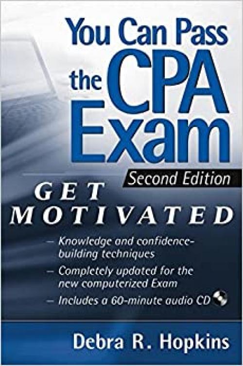  You Can Pass the CPA Exam: Get Motivated! 