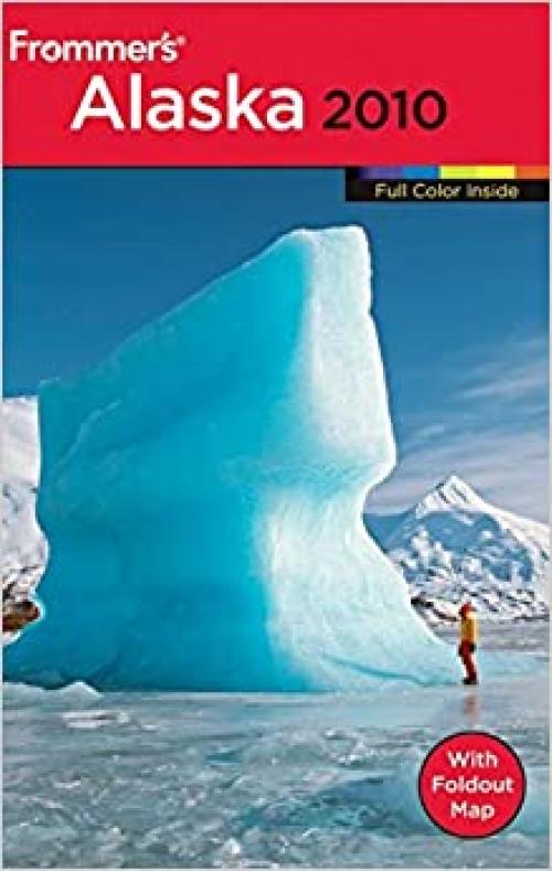  Frommer's Alaska 2010 (Frommer's Color Complete) 