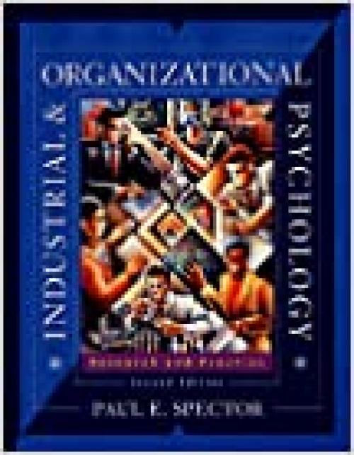  Industrial and Organizational Psychology: Research and Practice 
