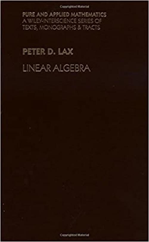  Linear Algebra. Pure and Applied Mathematics 