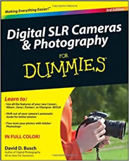  Digital SLR Cameras and Photography For Dummies 