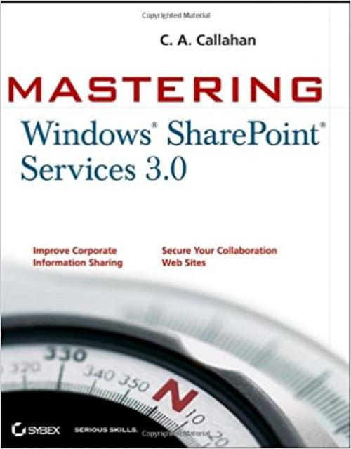  Mastering Windows SharePoint Services 3.0 