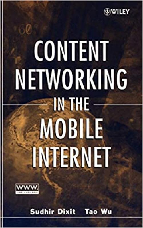  Content Networking in the Mobile Internet 