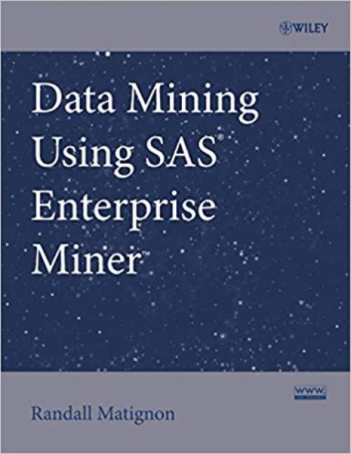  Data Mining Using SAS Enterprise Miner 