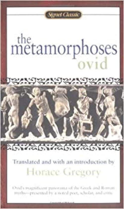  The Metamorphoses (Signet Classics) 