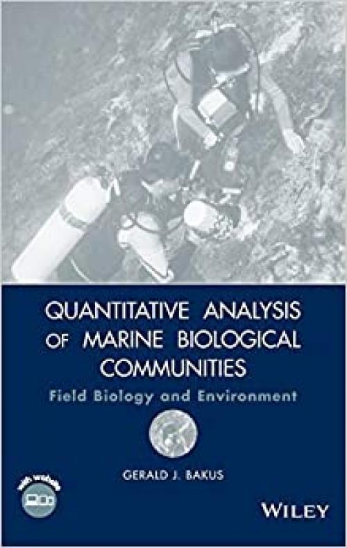  Quantitative Analysis of Marine Biological Communities: Field Biology and Environment 