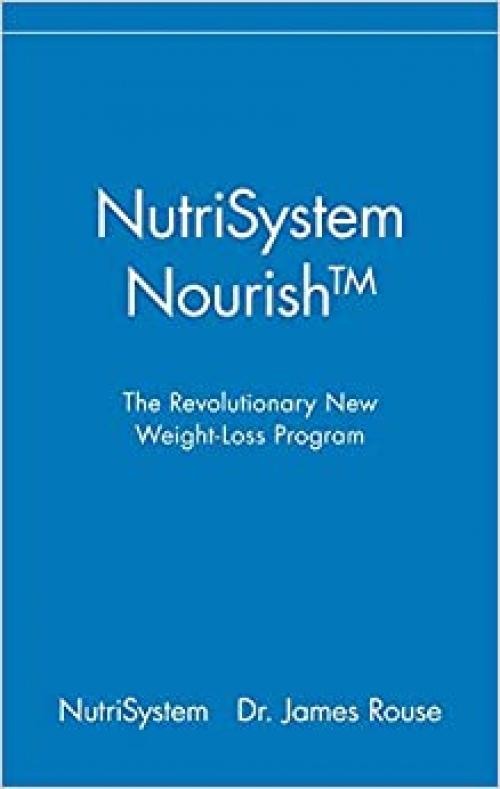  NutriSystem Nourish: The Revolutionary New Weight-Loss Program 