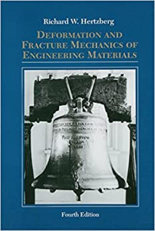  Deformation and Fracture Mechanics of Engineering Materials 