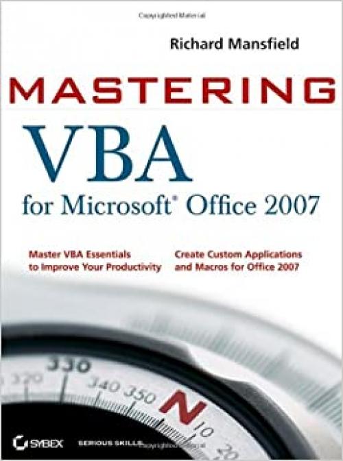  Mastering VBA for Microsoft Office 2007 