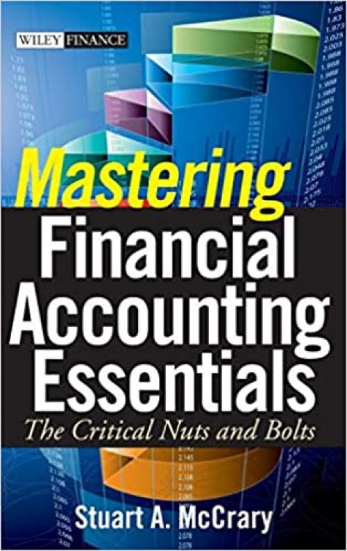  Mastering Financial Accounting Essentials: The Critical Nuts and Bolts 