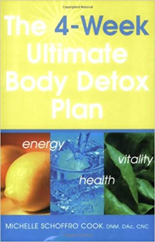  The 4 Week Ultimate Body Detox Plan 