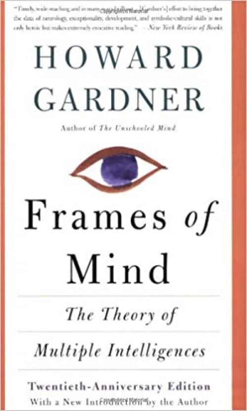  Frames Of Mind: The Theory Of Multiple Intelligences 